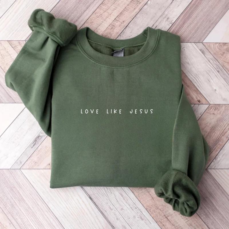 Love like Jesus Sweatshirt, Christian Sweatshirt, Faith, Religious, Christian Shirt for Women, Girls Religious Gift Womenswear Sweaters