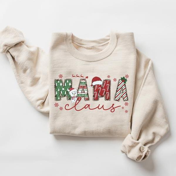 Mama Claus Sweatshirt, Christmas Mom Sweatshirt, Christmas Mama Sweater, Family Christmas Sweater, Holiday Mom Shirt, Family Christmas Gift Shirt