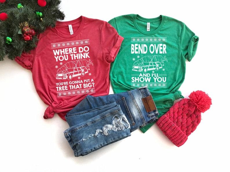 Bend Over and I'll Show You Christmas Couple Matching T-Shirt, Griswold Family Shirt, Cute Christmas Tree T-Shirt, Christmas Vacation Shirt